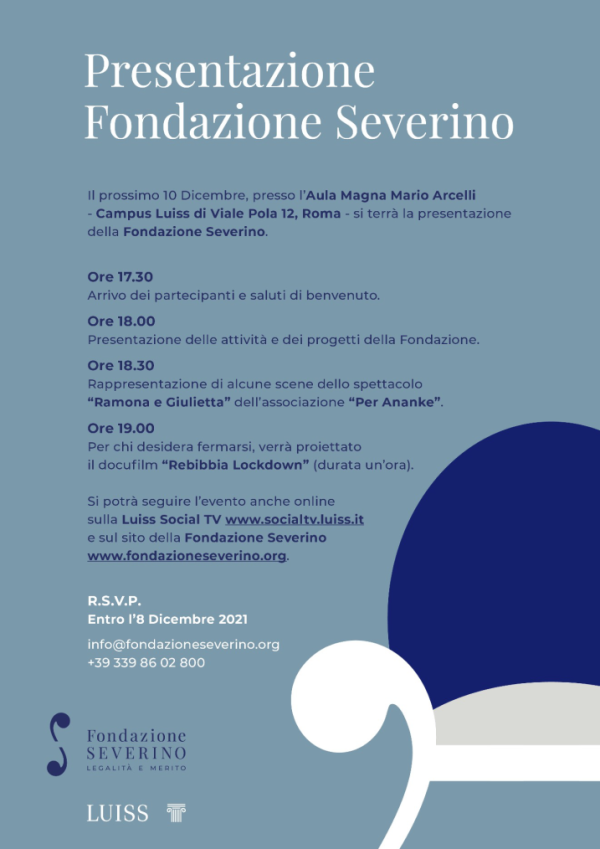 Presentazione Fondazione Severino – 10 dicembre 2021 – ore 17.30 - Campus Luiss di Viale Pola 12 - Roma