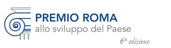 6ª edizione del “Premio Roma, allo sviluppo del Paese” - Il 7 dicembre al Campidoglio