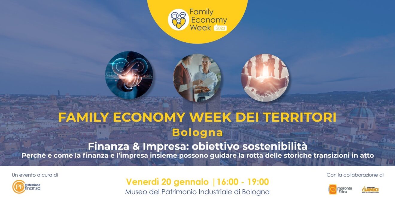 Finanza & Impresa: obiettivo sostenibilità - 20 gennaio 2023 - Ore 16 - Presso Museo del Patrimonio Industriale di Bologna