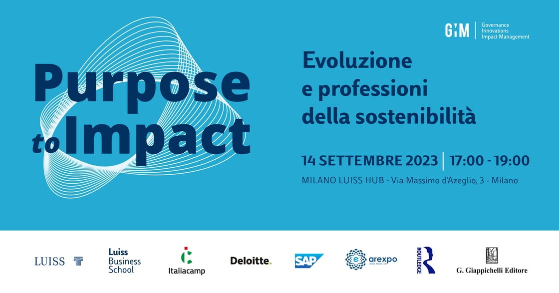 ＂Purpose to Impact - Evoluzione e professioni della sostenibilità＂ - 14 settembre 2023 - dalle 17:00 alle 19:00